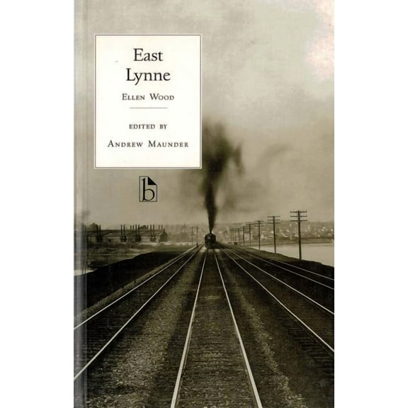 Broadview Literary Texts East Lynne, (Paperback)