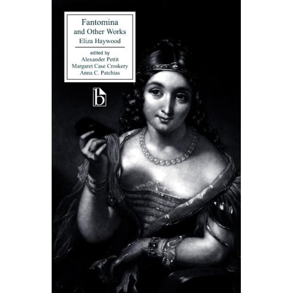 Broadview Literary Texts Fantomina and Other Works, (Paperback)