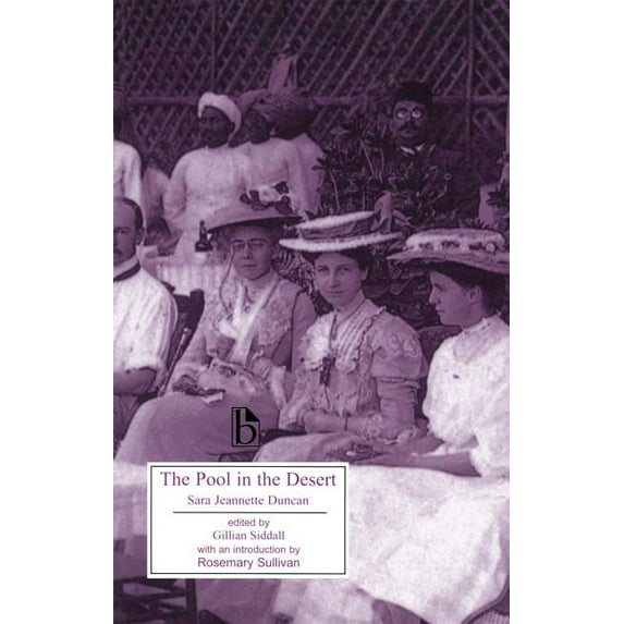 Broadview Literary Texts The Pool in the Desert, (Paperback)