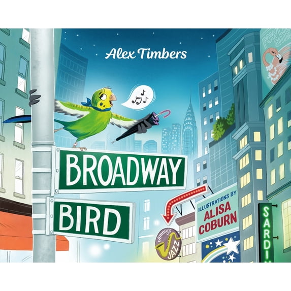Broadway Bird, (Hardcover) - Walmart.com
