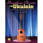 Broadway Classics for Ukulele, Paperback