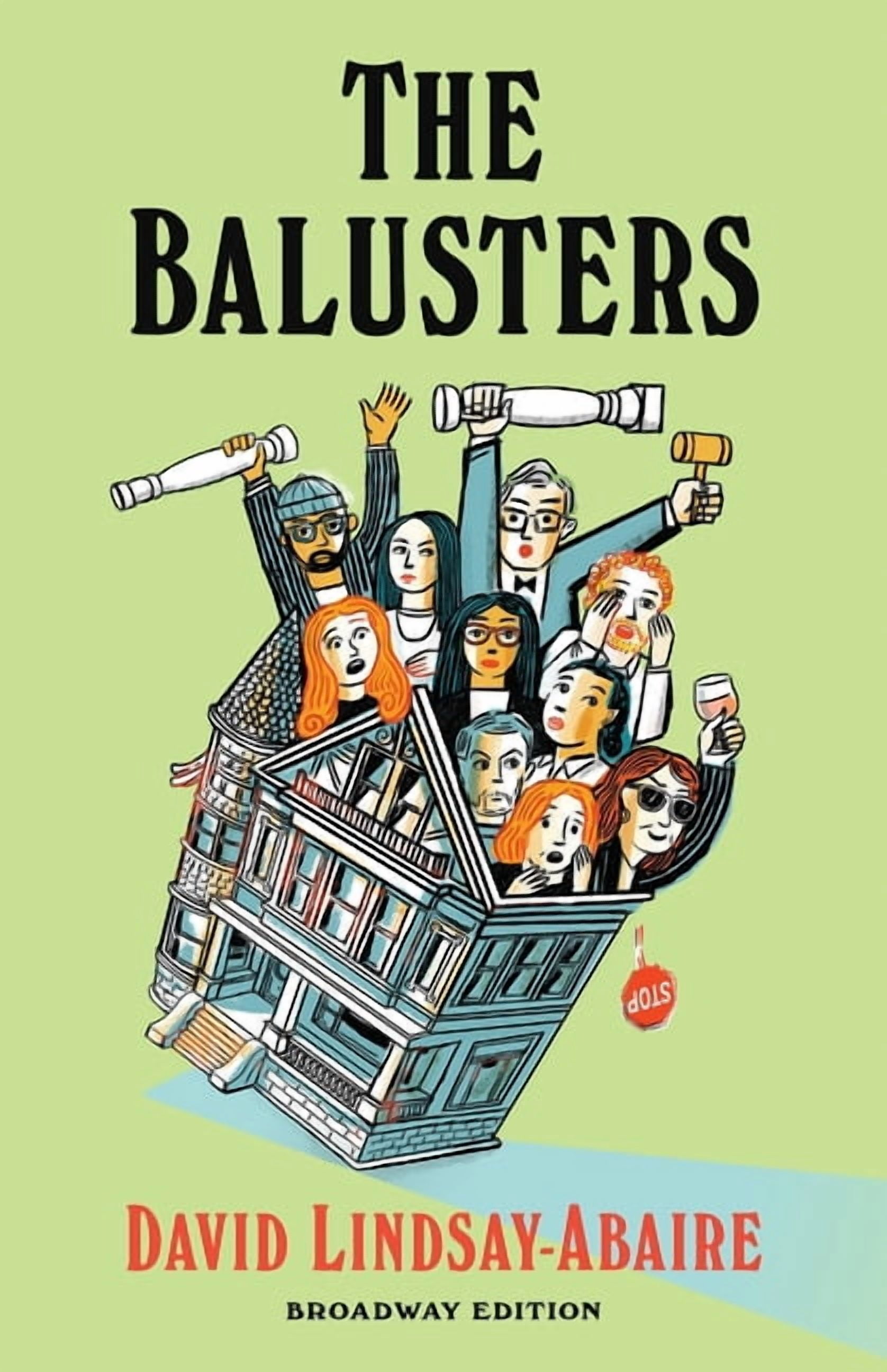 Broadway Editions The Balusters: Broadway Edition, (Paperback)
