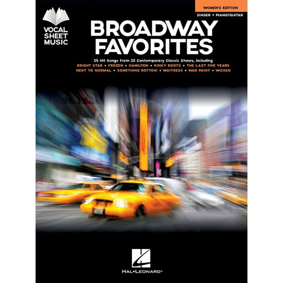 Broadway Favorites - Women's Edition: Singer + Piano/Guitar, (Paperback)