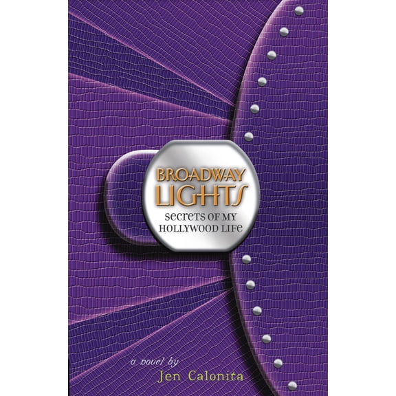 Broadway Lights (Hardcover) by Jen Calonita