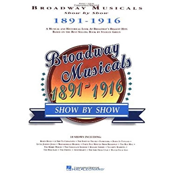 Pre-Owned Broadway Musicals Show by Show 1891-1916 (Paperback) 0793507774 9780793507771