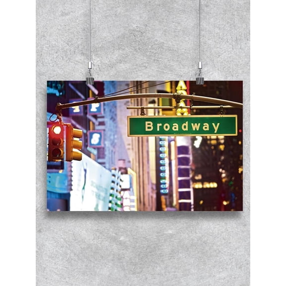 Broadway Sign In Ny Poster -Image by Shutterstock