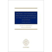 Broberg and Fenger on Preliminary References to the European Court of Justice, Hardcover