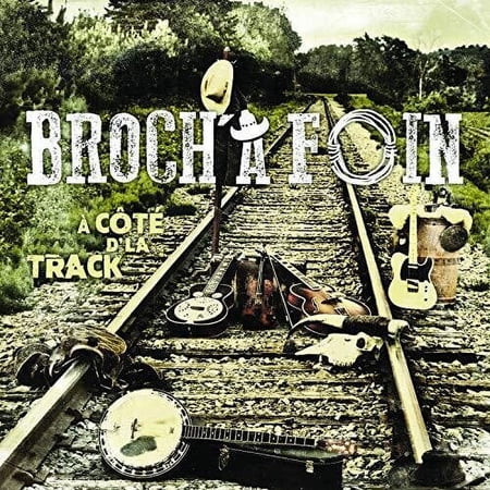 Broch a Foin - Cote D'La Track - Music & Performance - CD