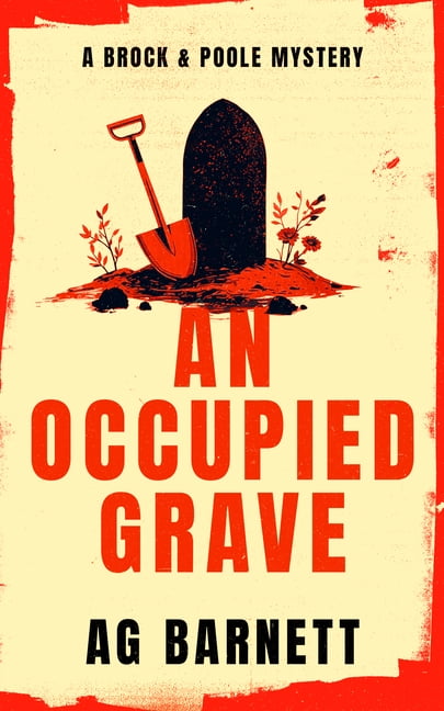 Brock & Poole Mystery An Occupied Grave: A Completely Addictive Cozy Murder Mystery, Book 1, (Paperback)