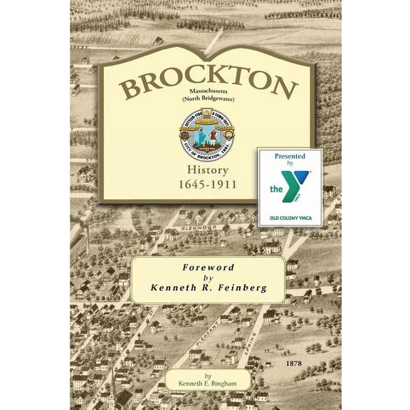 Brockton Massachusetts (North Bridgewater) : History 1645-1911 (Paperback)