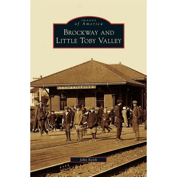 Brockway and Little Toby Valley (Hardcover)