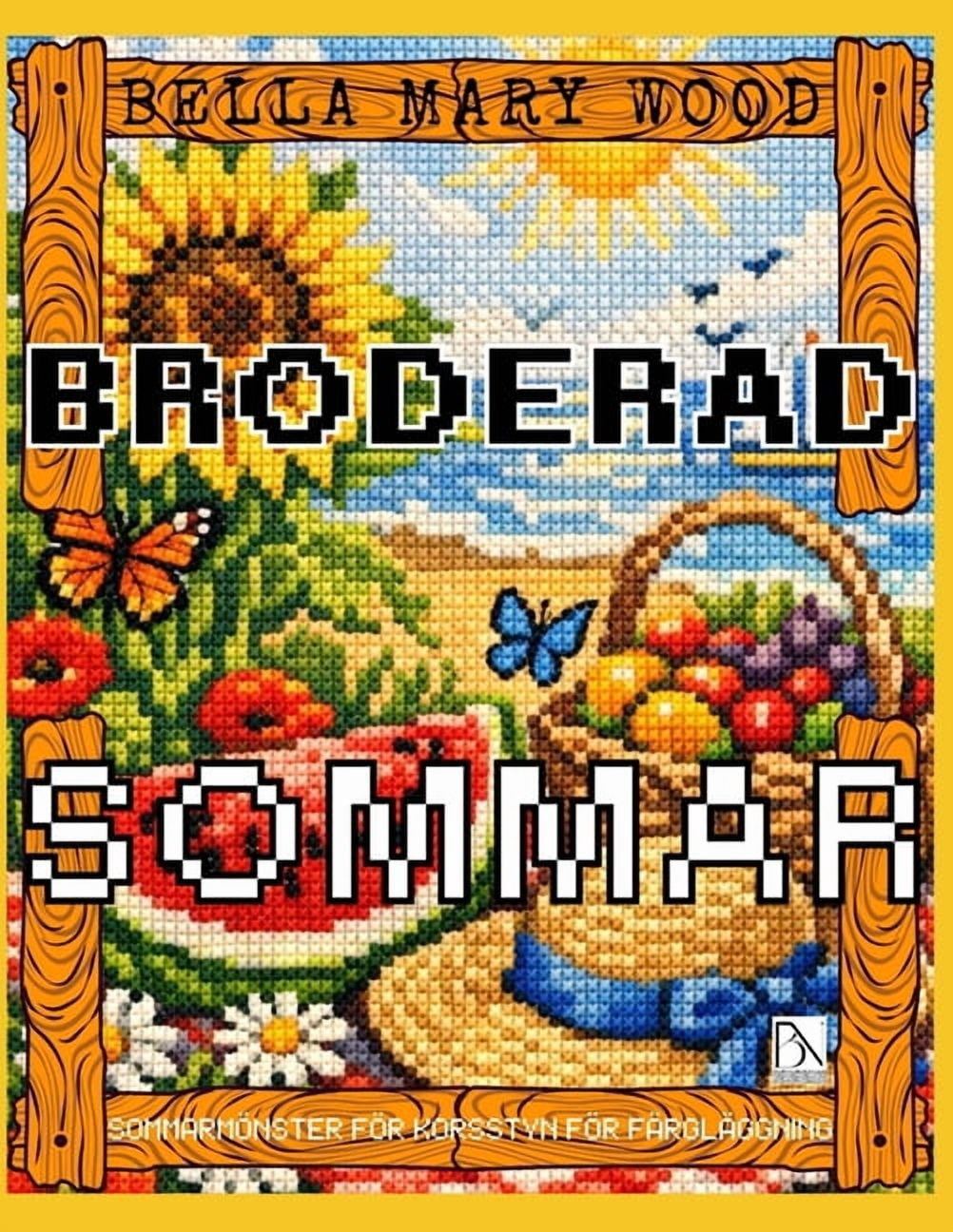 Broderad Sommar eller sommarmönster för korstyn för färgläggning: broderi bok, (Paperback)