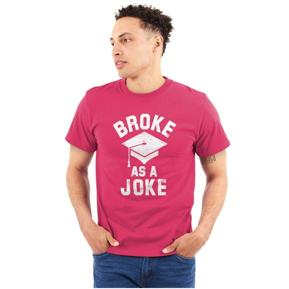 Broke As Joke College Lifestyle Funny Plus Size Crewneck Graphic Tee Shirt Brisco Brands 3X