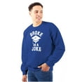 thumbnail image 1 of Broke As Joke College Lifestyle Funny Unisex Plus Size Sweatshirt Brisco Brands 4X, 1 of 6