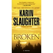 Karin Slaughter Broken A Novel Paperback