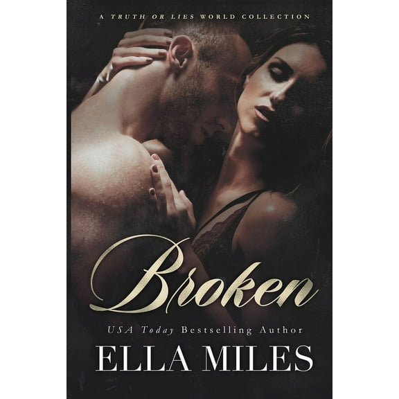 Broken: A Truth or Lies World Collection, (Paperback)
