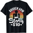 thumbnail image 1 of Broken Arm Story $10 Broken Hand Kids Get Well Broken Arm T-Shirt, 1 of 3