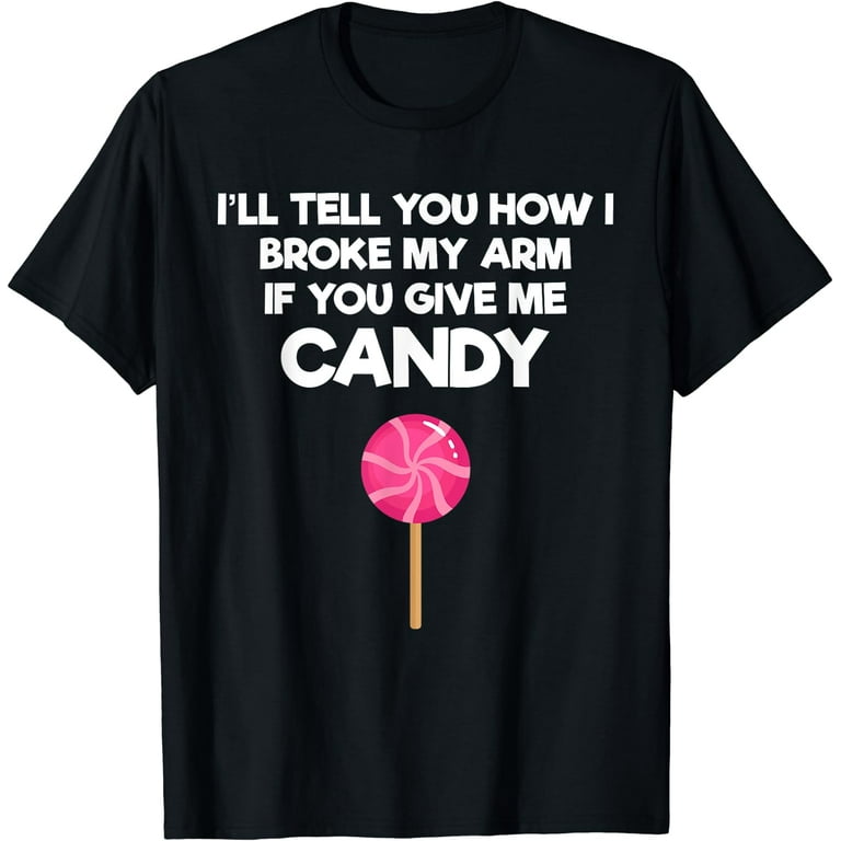 Broken Arm Story - Funny Injury Recovery T-Shirt Broken Arm Story - Funny Injury Recovery T-Shirt