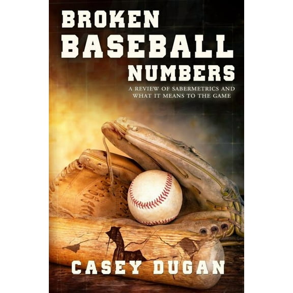 Broken Baseball Numbers, (Paperback)