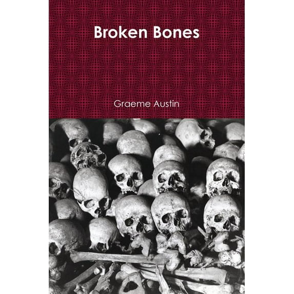 Broken Bones (Paper Back)