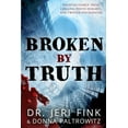 thumbnail image 1 of Broken: Broken By Truth - Standard Edition (Paperback), 1 of 1