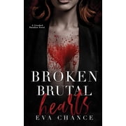 Broken Brutal Hearts A Crooked Paradise Novel, Paperback