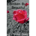 thumbnail image 1 of Broken But Beautiful, (Paperback), 1 of 1