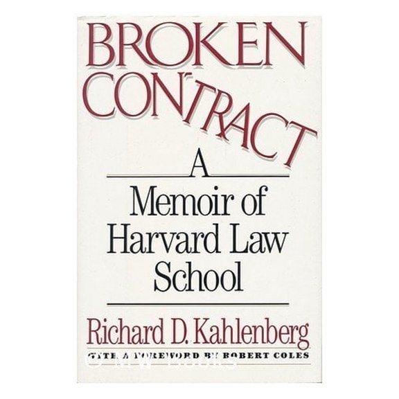 Pre-Owned Broken Contract : A Memoir of Harvard Law School (Hardcover) 9780809031658