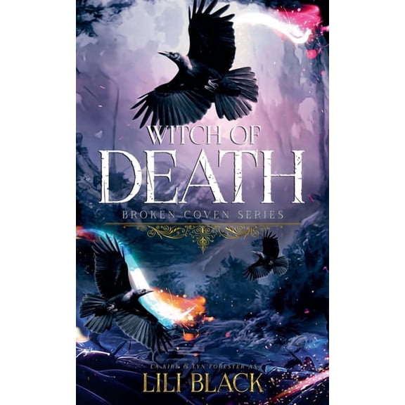 Broken Coven Witch of Death, Book 4, (Paperback)