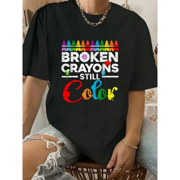 Broken Crayons Still Color Mental Health Awareness Supporter T-Shirt