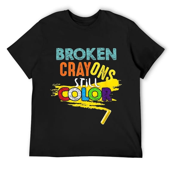 Broken Crayons Still Color - Mental Health Awareness T-Shirt Black