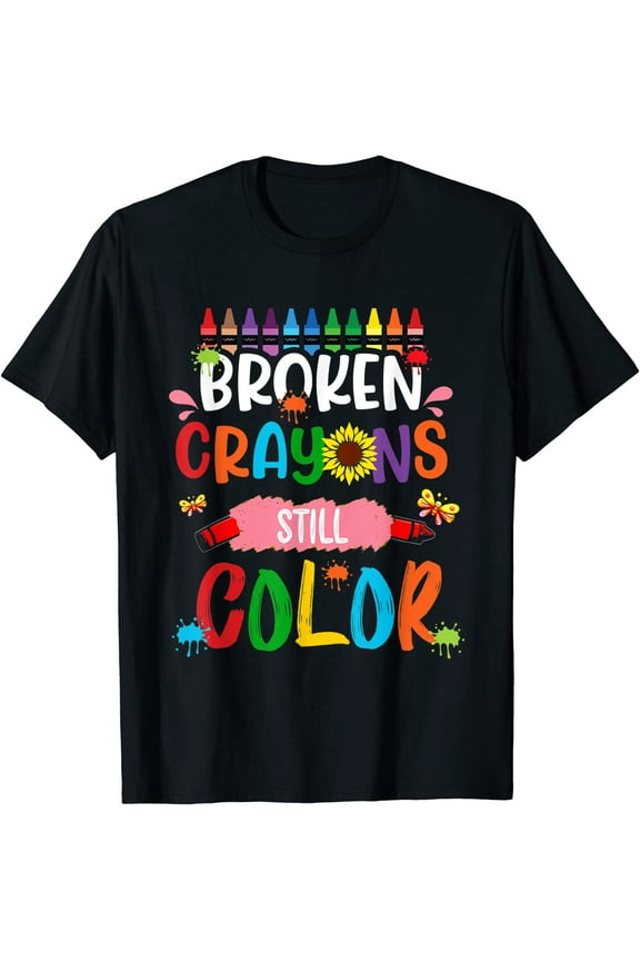 Broken Crayons Still Color Mental Health Awareness T-Shirt