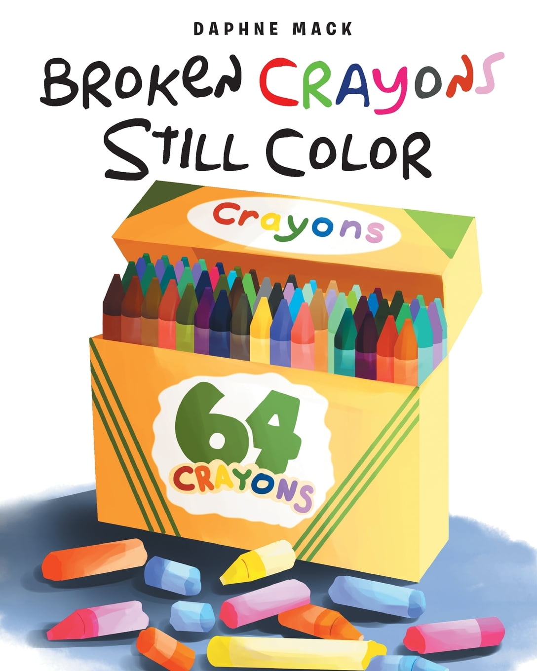 Broken Crayons Still Color (Paperback)