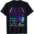 thumbnail image 1 of Broken Crayons Still Color Tee Suicide Prevention Awareness T-Shirt, 1 of 4