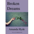 thumbnail image 1 of Broken Dreams, (Paperback), 1 of 1