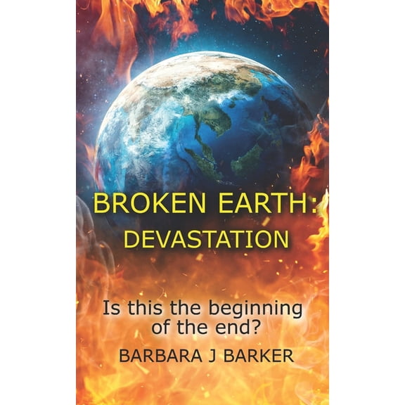 Broken Earth Broken Earth: Devastation, Book 1, (Paperback)