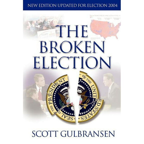 The Broken Election (Hardcover)