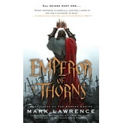 Broken Empire Emperor of Thorns, Book 03, Paperback