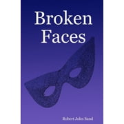 Broken Faces, Paperback