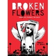 thumbnail image 1 of Pre-Owned Broken Flowers (Paperback) 1449486304 9781449486303, 1 of 1