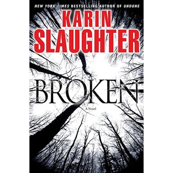 Pre-Owned Broken (Hardcover) by Karin Slaughter