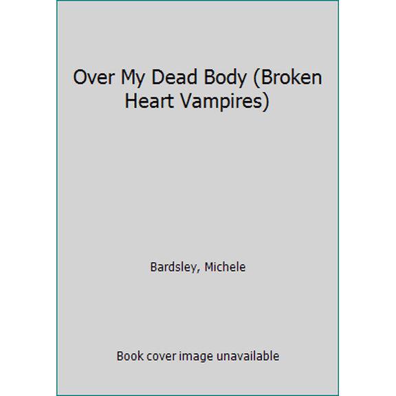 Pre-Owned Over My Dead Body (Mass Market Paperback) 0451226771 9780451226778