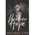 thumbnail image 1 of Broken Hope: A Dark Mafia Romance (Paperback) by Nicole Fox, 1 of 1