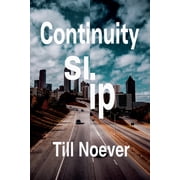 Broken Infinities Continuity Slip, Book 1, Paperback