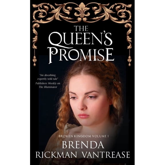 Broken Kingdom The Queen's Promise, Book 1, (Paperback)