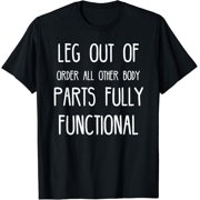 Broken Leg Funny Post Surgery Gag Gifts Get Well Soon Gifts T-Shirt