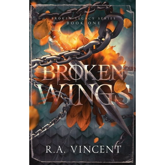 Broken Legacy Broken Wings, Book 1, (Paperback)