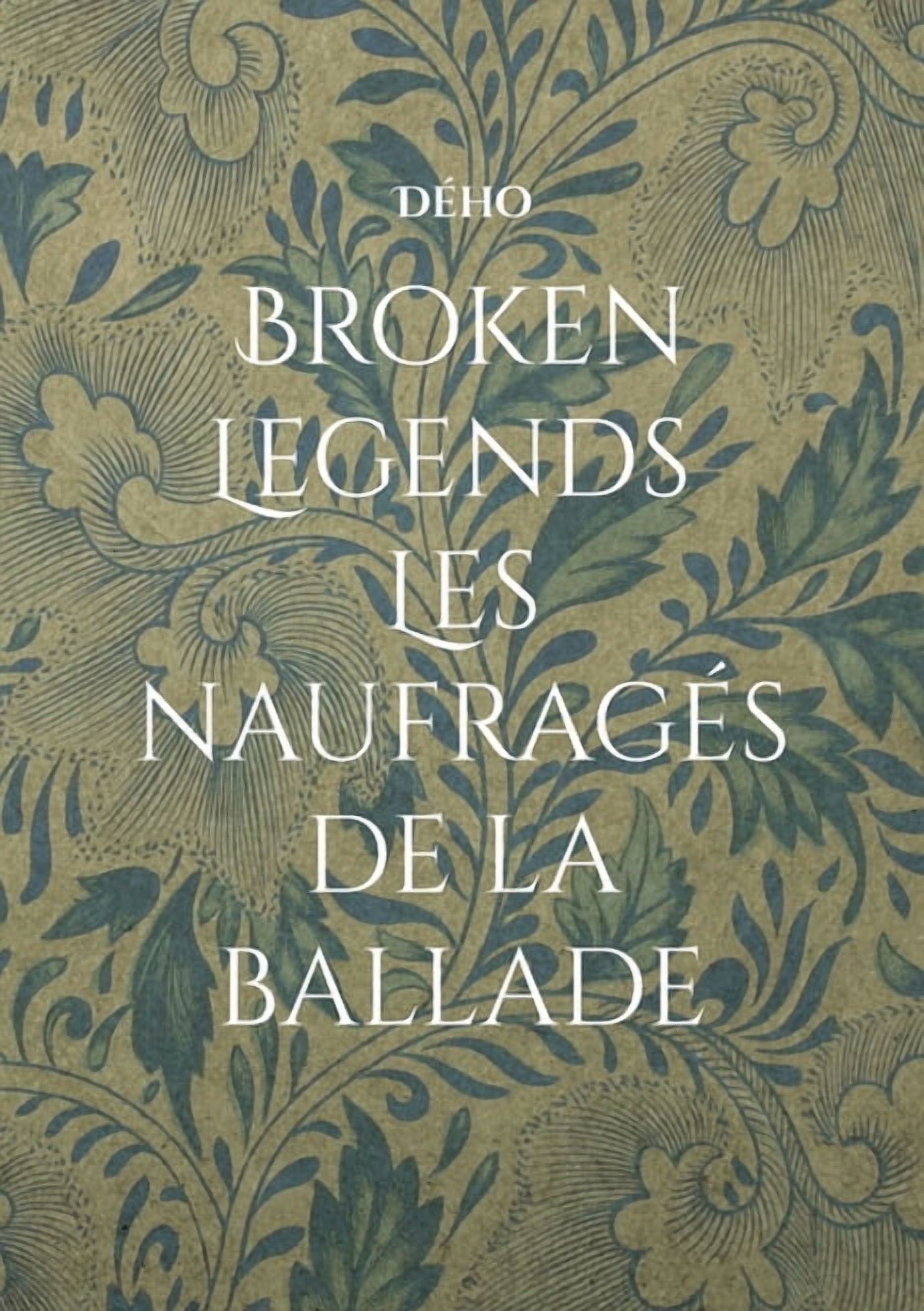 Broken Legends: Les naufragÃ©s de la ballade, (Paperback)