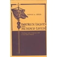 thumbnail image 1 of Broken Lights and Mended Lives: Theology and Common Life in the Early Church, (Paperback), 1 of 1