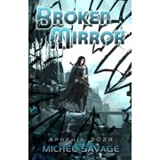 Broken Mirror Apophis 2029, Paperback